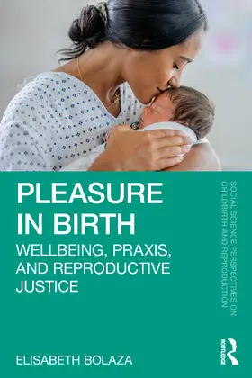 Bolaza |  Pleasure in Birth | Buch |  Sack Fachmedien