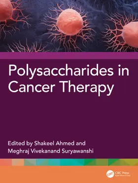 Suryawanshi / Ahmed |  Polysaccharides in Cancer Therapy | Buch |  Sack Fachmedien
