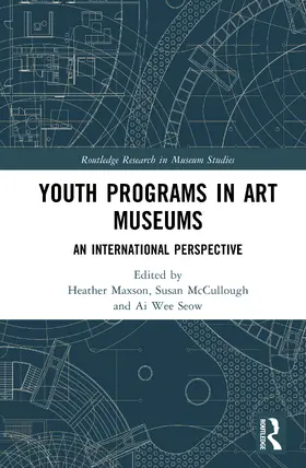 Wee Seow / Maxson / McCullough |  Youth Programs in Art Museums | Buch |  Sack Fachmedien