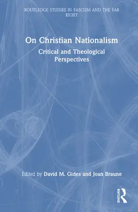 Gides / Braune |  On Christian Nationalism | Buch |  Sack Fachmedien