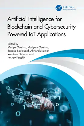 Ouaissa / Boulouard / Kumar |  Artificial Intelligence for Blockchain and Cybersecurity Powered IoT Applications | Buch |  Sack Fachmedien