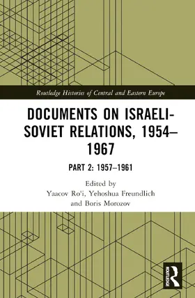Ro'i / Freundlich / Morozov |  Documents on Israeli-Soviet Relations, 1954-1967 | Buch |  Sack Fachmedien