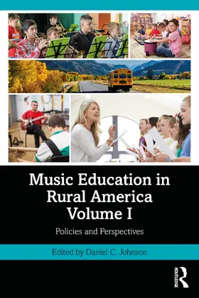 Johnson |  Music Education in Rural America Volume I | Buch |  Sack Fachmedien
