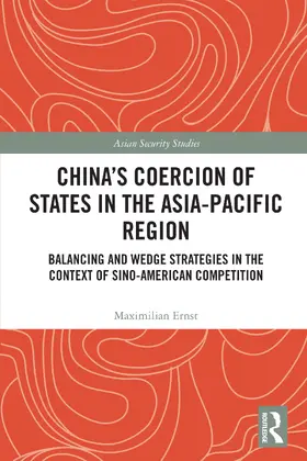 Ernst |  China's Coercion of States in the Asia-Pacific Region | Buch |  Sack Fachmedien