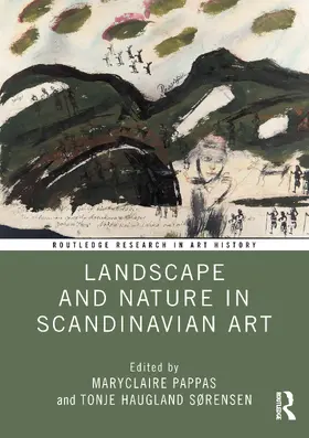 Pappas / Sørensen | Landscape and Nature in Scandinavian Art | Buch | 978-1-032-81236-6 | www.sack.de