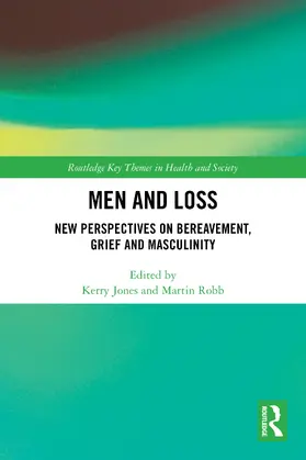Jones / Robb |  Men and Loss | Buch |  Sack Fachmedien