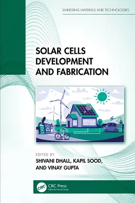 Dhall / Sood / Gupta |  Solar Cells Development and Fabrication | Buch |  Sack Fachmedien