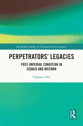 Biti |  Perpetrators' Legacies | Buch |  Sack Fachmedien