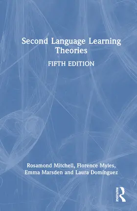 Marsden / Mitchell / Myles |  Second Language Learning Theories | Buch |  Sack Fachmedien