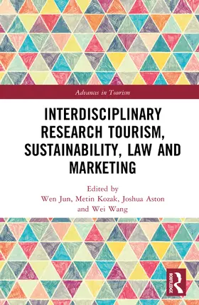 Aston / Jun / Kozak |  Interdisciplinary Research Tourism, Sustainability, Law and Marketing | Buch |  Sack Fachmedien
