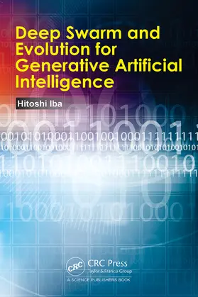 Iba |  Deep Swarm and Evolution for Generative Artificial Intelligence | Buch |  Sack Fachmedien
