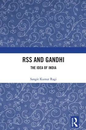 Kumar Ragi |  RSS and Gandhi | Buch |  Sack Fachmedien