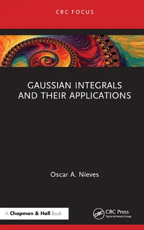 Nieves |  Gaussian Integrals and their Applications | Buch |  Sack Fachmedien