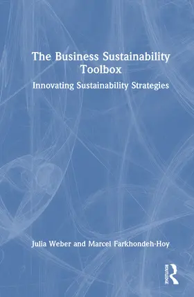 Weber / Farkhondeh-Hoy |  The Business Sustainability Toolbox | Buch |  Sack Fachmedien
