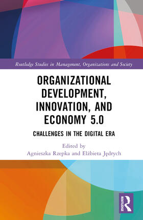 Rzepka / Jedrych |  Organizational Development, Innovation, and Economy 5.0 | Buch |  Sack Fachmedien