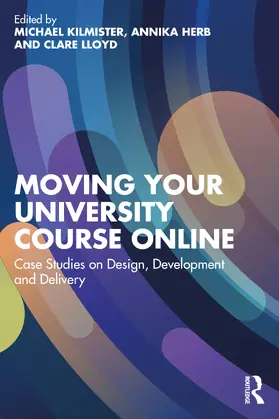 Herb / Kilmister / Lloyd |  Moving Your University Course Online | Buch |  Sack Fachmedien