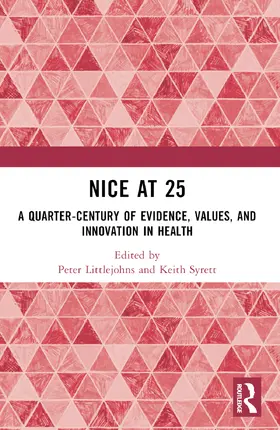 Littlejohns / Syrett |  NICE at 25 | Buch |  Sack Fachmedien
