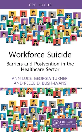 Luce / Turner / Bush-Evans |  Workforce Suicide | Buch |  Sack Fachmedien