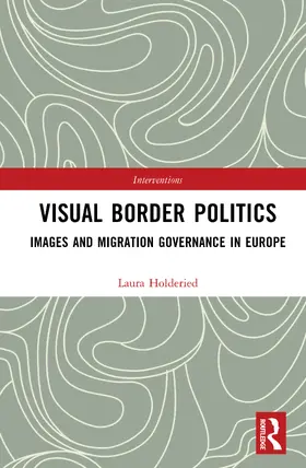 Holderied |  Visual Border Politics | Buch |  Sack Fachmedien