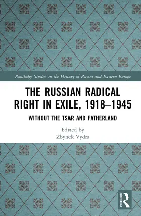 Vydra |  Russian Radical Right in Exile, 1918-1945 | Buch |  Sack Fachmedien