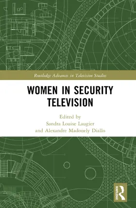 Diallo / Laugier |  Women in Security Television | Buch |  Sack Fachmedien