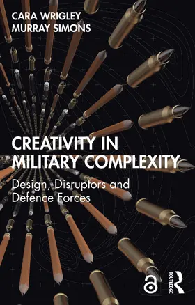 Wrigley / Simons |  Creativity in Military Complexity | Buch |  Sack Fachmedien