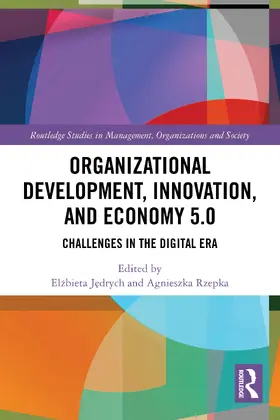 Jedrych / Rzepka |  Organizational Development, Innovation, and Economy 5.0 | Buch |  Sack Fachmedien