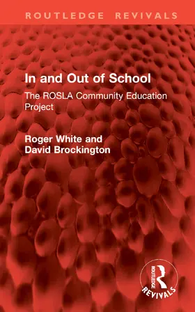 White / Brockington |  In and Out of School | Buch |  Sack Fachmedien