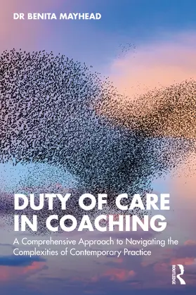 Mayhead | Duty of Care in Coaching | Buch | 978-1-032-82005-7 | www.sack.de