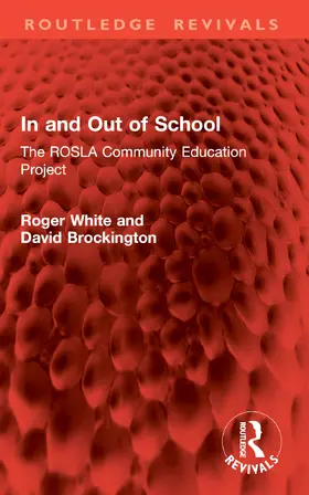 Brockington / White |  In and Out of School | Buch |  Sack Fachmedien