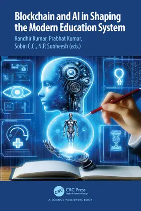 Kumar / C.C. / Subheesh |  Blockchain and AI in Shaping the Modern Education System | Buch |  Sack Fachmedien