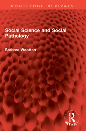 Wootton | Social Science and Social Pathology | Buch | 978-1-032-82144-3 | www.sack.de