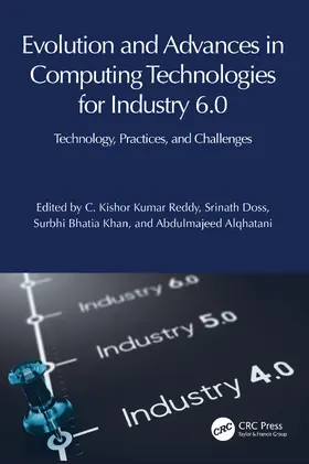 Reddy / Doss / Bhatia Khan |  Evolution and Advances in Computing Technologies for Industry 6.0 | Buch |  Sack Fachmedien