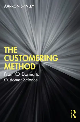 Spinley | The Customering Method | Buch | 978-1-032-82308-9 | sack.de