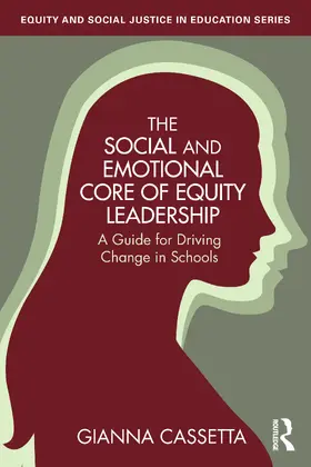 Cassetta |  The Social and Emotional Core of Equity Leadership | Buch |  Sack Fachmedien