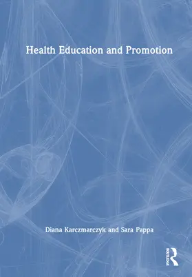 Karczmarczyk / Pappa |  Health Education and Promotion | Buch |  Sack Fachmedien