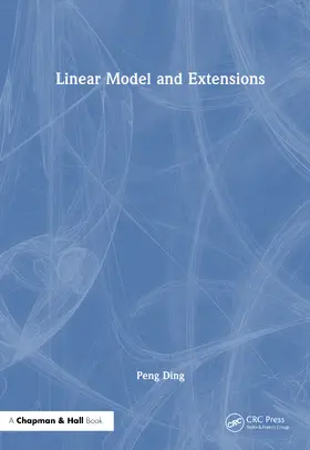 Ding |  Linear Model and Extensions | Buch |  Sack Fachmedien