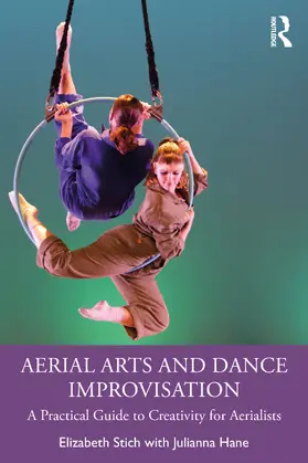 Stich / Hane |  Aerial Arts and Dance Improvisation | Buch |  Sack Fachmedien