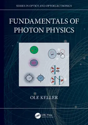Keller |  Fundamentals of Photon Physics | Buch |  Sack Fachmedien