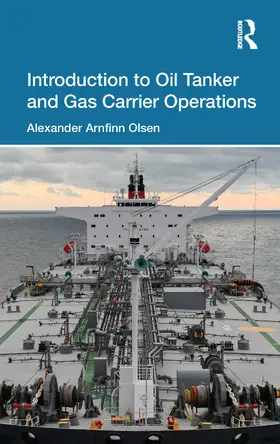 Olsen |  Introduction to Oil Tanker and Gas Carrier Operations | Buch |  Sack Fachmedien
