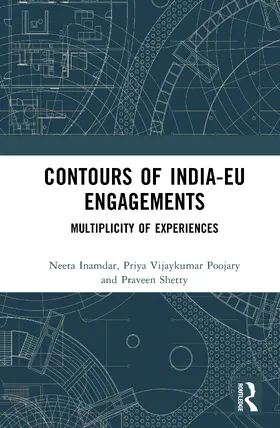 Inamdar / Shetty / Poojary |  Contours of India-EU Engagements | Buch |  Sack Fachmedien