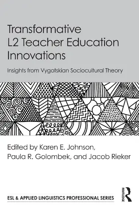 Johnson / Golombek / Rieker |  Transformative L2 Teacher Education Innovations | Buch |  Sack Fachmedien