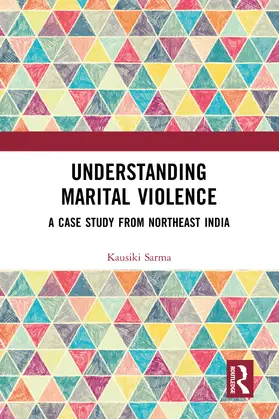 Sarma |  Understanding Marital Violence | Buch |  Sack Fachmedien