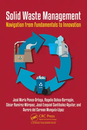 Ponce-Ortega / Ochoa-Barragan / Ramírez-Márquez |  Solid Waste Management | Buch |  Sack Fachmedien