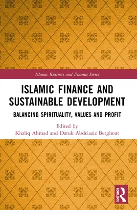 Ahmad / Berghout |  Islamic Finance and Sustainable Development | Buch |  Sack Fachmedien