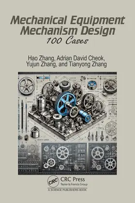 Zhang / Cheok |  Mechanical Equipment Mechanism Design | Buch |  Sack Fachmedien