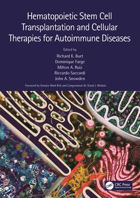 Farge / Burt / Snowden | Hematopoietic Stem Cell Transplantation and Cellular Therapies for Autoimmune Diseases | Buch | 978-1-03-282794-0 | sack.de