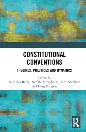 Barry / Miragliotta / Nwokora |  Constitutional Conventions | Buch |  Sack Fachmedien