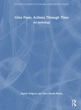 Maude-Roxby / Delpeux |  Gina Pane: Actions Through Time | Buch |  Sack Fachmedien