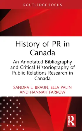 Braun / Palin / Farrow |  History of PR in Canada | Buch |  Sack Fachmedien